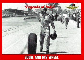 1992 Collegiate Collection Legends of Indy #79 Eddie And His Wheel Front