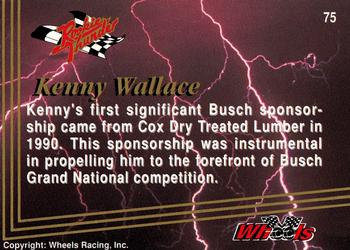 1993 Wheels Rookie Thunder #75 Kenny Wallace Back
