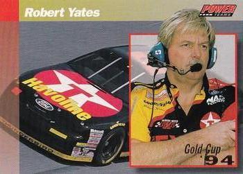 1994 Power - Gold Cup '94 #PT9 Robert Yates Front