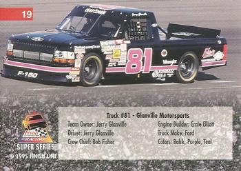 1995 Finish Line Super Series - Rainbow Foil #19 Jerry Glanville's Truck Back