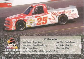 1995 Finish Line Super Series - Rainbow Foil #77 Roger Mears' Truck Back