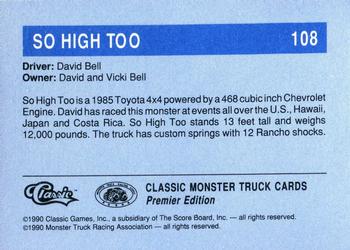 1990 Classic Monster Trucks #108 So High Too Back