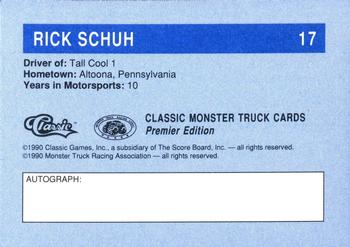 1990 Classic Monster Trucks #17 Rick Schuh Back