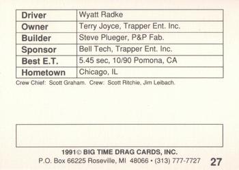 1991 Big Time Drag #27 Wyatt Radke Back