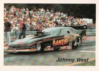 1991 Big Time Drag #77 Johnny West Front