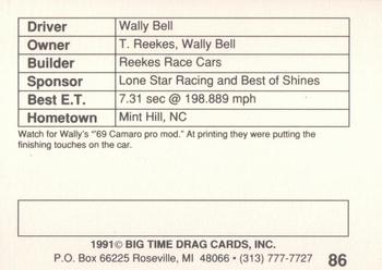 1991 Big Time Drag #86 Wally Bell Back