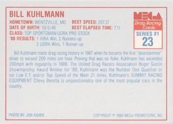 1989 Mega Drag #23 Bill Kuhlman Back