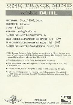 2002 Indianapolis 500 #NNO Robbie Buhl Back