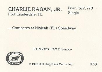 1992 Bull Ring #53 Charlie Ragan Jr. Back