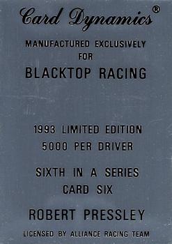1993 Card Dynamics Blacktop Racing #6 Robert Pressley Back
