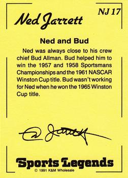 1991 K & M Sports Legends Ned Jarrett #NJ17 Ned Jarrett / Bud Allman Back