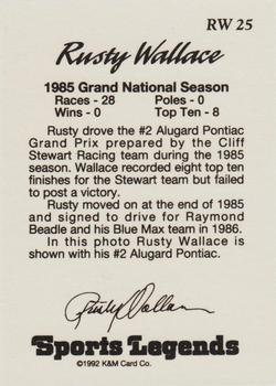 1992 K & M Sports Legends Rusty Wallace #RW 25 Rusty Wallace Back