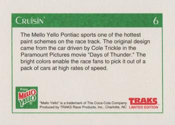 1991 Traks Mello Yello Kyle Petty #6 Cruisin' Back