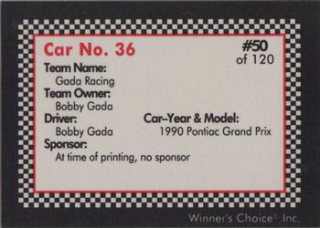 1991 Winner's Choice New England #50 Bobby Gada's Car Back