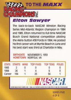 1995 Racing Champions Racing Champions To The Maxx Series Five #4 Elton Sawyer Back