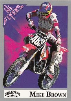 1991 Champs Hi Flyers #145 Mike Brown Front
