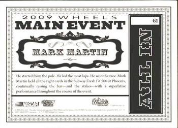 2009 Wheels Main Event #61 Mark Martin Back