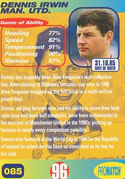 1996 Pro Match #85 Denis Irwin Back