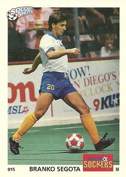 1991 Soccer Shots MSL #015 Branko Segota  Front