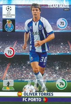 2014-15 Panini Adrenalyn XL UEFA Champions League Update Edition #UE072 Oliver Torres Front