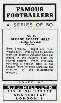 1939 R & J Hill Famous Footballers Series 1 #15 George Mills Back