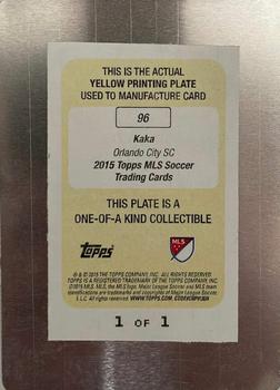 2015 Topps MLS - Printing Plates Yellow #96 Kaka Back