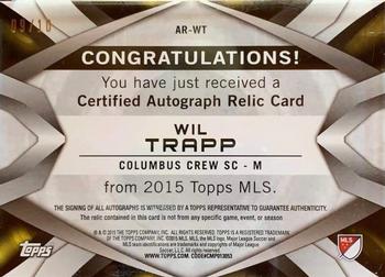 2015 Topps MLS - Autograph Relics Black #AR-WT Wil Trapp Back
