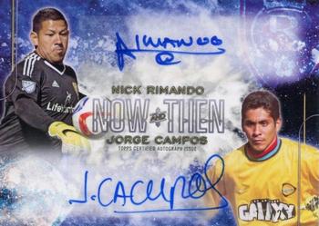 2015 Topps Apex MLS - Now and Then Dual Autographs #NTA-RC Nick Rimando / Jorge Campos Front