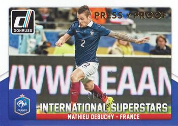 2015 Donruss - International Superstars Gold Press Proof #29 Mathieu Debuchy Front
