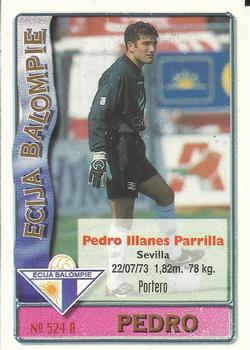 1996-97 Mundicromo Sport Las Fichas de La Liga #524 Pedro / Casado Front