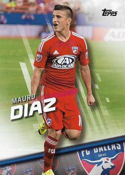 2016 Topps MLS #11 Mauro Diaz Front