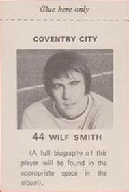 1971-72 FKS Publishers Wonderful World of Soccer Stars Stickers #44 Wilf Smith Back