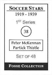 1998 Fosse Soccer Stars 1919-1939 : Series 1 #38 Peter McKennan Back