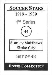 1998 Fosse Soccer Stars 1919-1939 : Series 1 #44 Stanley Matthews Back
