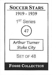 1998 Fosse Soccer Stars 1919-1939 : Series 1 #47 Arthur Turner Back
