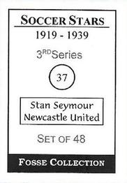 1998 Fosse Soccer Stars 1919-1939 : Series 3 #37 Stan Seymour Back