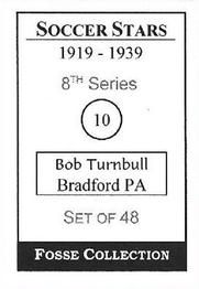 1998 Fosse Soccer Stars 1919-1939 : Series 8 #10 Robert Turnbull Back