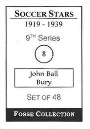 1998 Fosse Soccer Stars 1919-1939 : Series 9 #8 John Ball Back