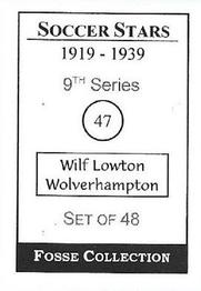 1998 Fosse Soccer Stars 1919-1939 : Series 9 #47 Wilf Lowton Back