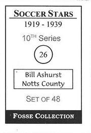 1998 Fosse Soccer Stars 1919-1939 : Series 10 #26 Bill Ashurst Back
