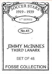 1998 Fosse Soccer Stars 1919-1939 : Series 11 #41 Jimmy McInnes Back
