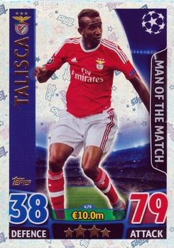 2015-16 Topps Match Attax UEFA Champions League English - Man of the Match #479 Talisca Front