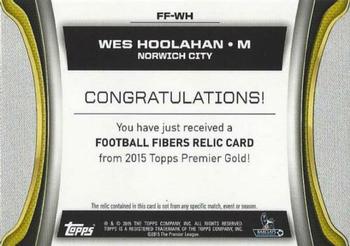 2015 Topps Premier Gold - Football Fibers Relics Jumbo Purple #FF-WH Wes Hoolahan Back