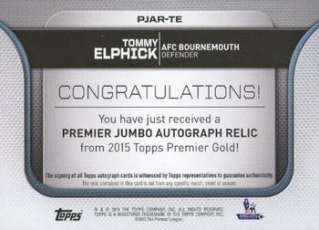 2015 Topps Premier Gold - Premier Jumbo Autographed Relics #PJAR-TE Tommy Elphick Back