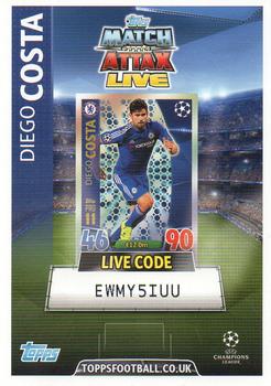 2015-16 Topps Match Attax UEFA Champions League English - Match Attax Live #NNO Diego Costa Front