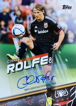 2016 Topps MLS - Base Autographs #77 Chris Rolfe Front