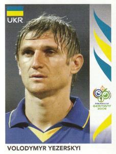 2006 Panini World Cup Stickers #557 Volodymyr Yezerskiy Front