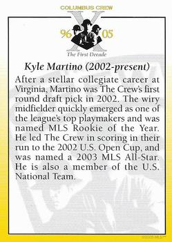 2005 Columbus Crew 1995-2005 Tenth Anniversary #NNO Kyle Martino Back