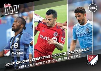 2016 Topps Now MLS #4 Didier Drogba / Sebastian Giovinco / David Villa Front