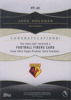 2016 Topps Premier Gold - Football Fibers Relics Purple #FF-JH Jose Holebas Back